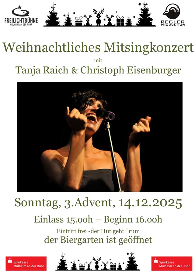 Weihnachtssingen Tanja Raich 2025 Freilichtbühne Mülheim regler Produktion